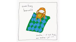 Courtney Barnett - Nobody Really Cares If You Don&#39;t Go to the Party