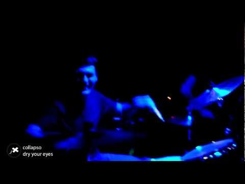 Collapso - Dry Your Eyes