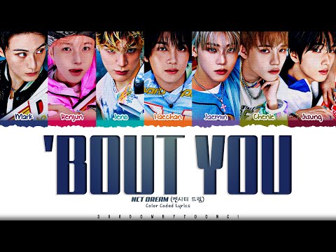 NCT DREAM ''Bout You' Lyrics (엔시티 드림 나의 소나기 가사) [Color Coded Han_Rom_Eng] | ShadowByYoongi