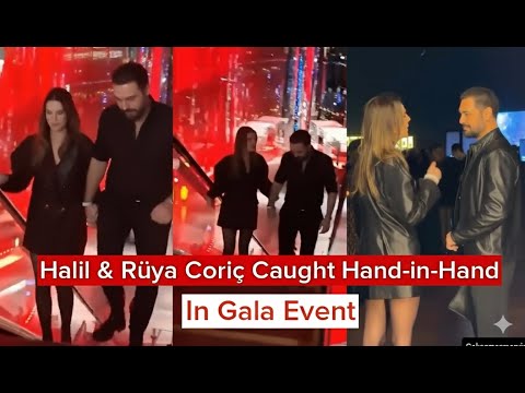 Halil İbrahim Ceyhan and Rüya Coriç Caught Hand-in-Hand In Gala Event