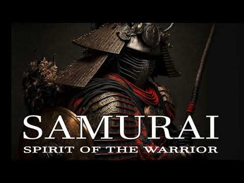 SAMURAI lV- Spirit of the Warrior - Greatest Warrior Quotes Ever