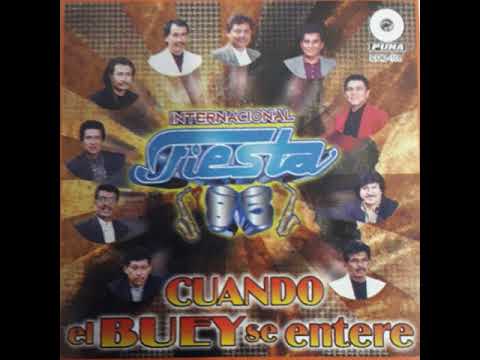 El Tico Tico - Internacional Fiesta 85 - Cuando El Buey Se Entere