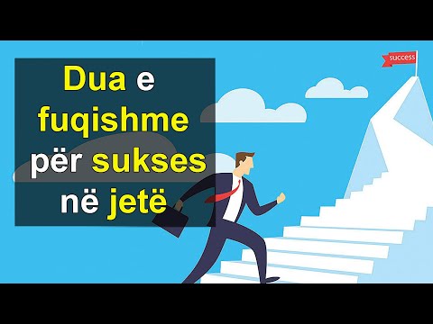 Dua e fuqishme per sukses ne jete