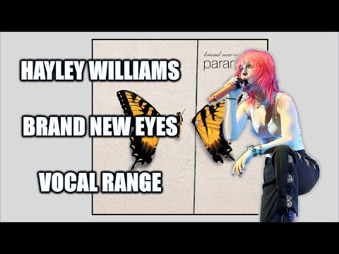 Hayley Williams Vocal Range | Paramore | Brand New Eyes
