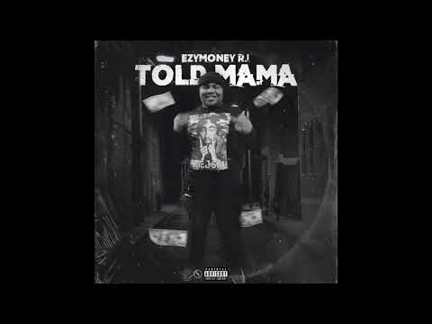 EzyMoney Rj- Told Mama