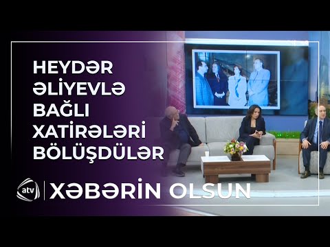 Ülu Öndərlə bağlı xatirələri bölüşdülər- Vahid Əziz, Etibar Babayev, Nigar Bağırova