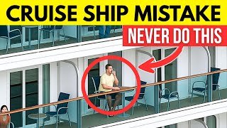17 Dangerous Cruise Ship Mistakes You Need To AVOID at all Costs
