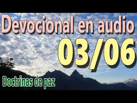 Devocional en audio 03/06 - Doctrinas de paz
