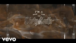 Brantley Gilbert - Son Of The Dirty South (The Lyrics) ft. Jelly Roll