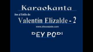 Rey pobre-Valentín Elizalde karaoke.