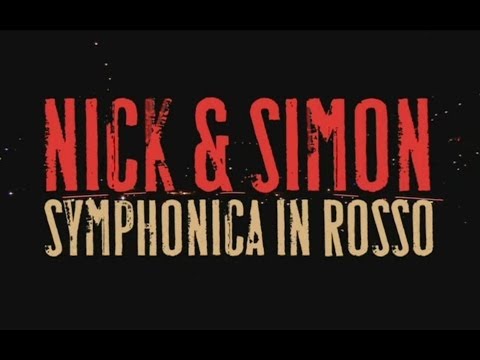 Nick & Simon - Symphonica In Rosso - part 1 - HD widescreen