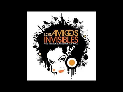 Los Amigos Invisibles – Una Disco Llena (Official Audio)