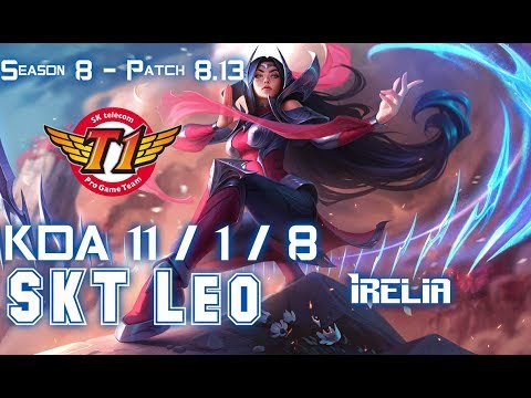 SKT T1 Leo IRELIA vs KAI'SA ADC - Patch 8.13 KR Ranked