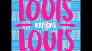Kay One-Louis Louis Audio