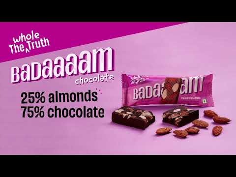 Introducing BADAAAAM Chocolate. 25% Badaam. 75% Chocolate | The Whole Truth