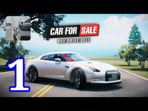 Car For Sale Simulator 2023 - Gameplay Walkthrough Part 1 Buy Car Android Games