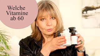 Welche Vitamine ab 60 - Vom Doktor offiziell empfohlen