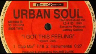 Urban Soul - I Got This Feeling (Club Mix²)