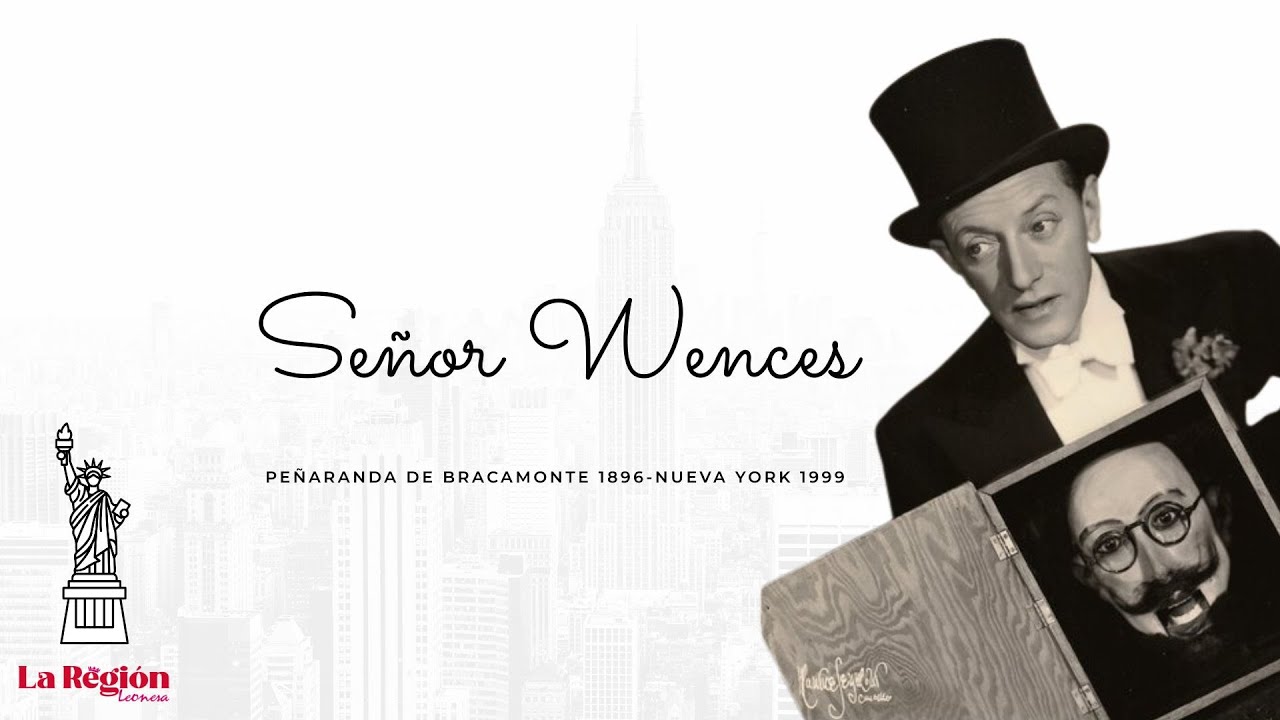 Señor Wences, de Peñaranda a Nueva York