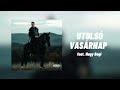 Utolsó vasárnap (ft. Nagy Bogi)