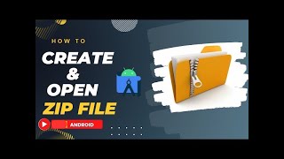 How to create and open zip file in android studio