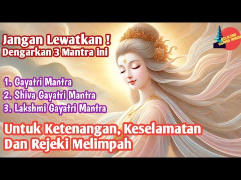 🔴Jangan lewatkan! Dengarkan 3 MANTRA ini | Untuk KETENANGAN, KESELAMATAN DAN REJEKI MELIMPAH
