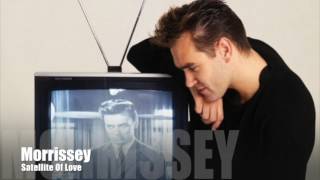 MORRISSEY - Satellite Of Love (Lou Reed Cover)