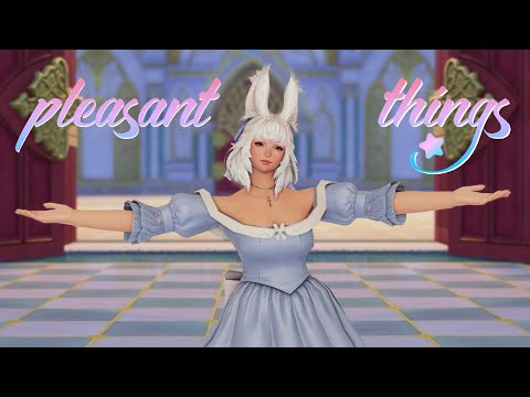 [FFXIV] Pleasant Things (惬意的事)