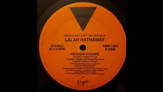 Lalah Hathaway - Heaven Knows (Yvonne Turner Remix)