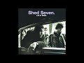 Shed Seven - Goodbye