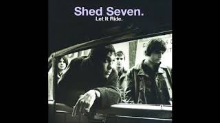 Shed Seven - Goodbye
