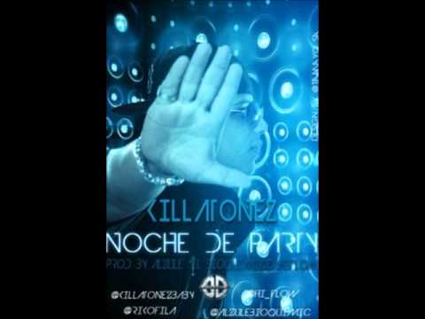 Noche De Party-Killatonez
