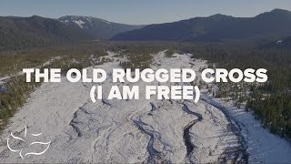 The Old Rugged Cross (I Am Free) | Bridgecity (Lyric Video)