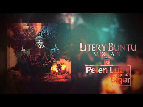 03. Vepar - Pełen Luz gość Biger | Litery Buntu MIXTAPE (HD)