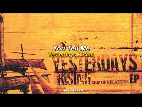 Yesterdays Rising - You Tell Me (lyrics & sub en español)