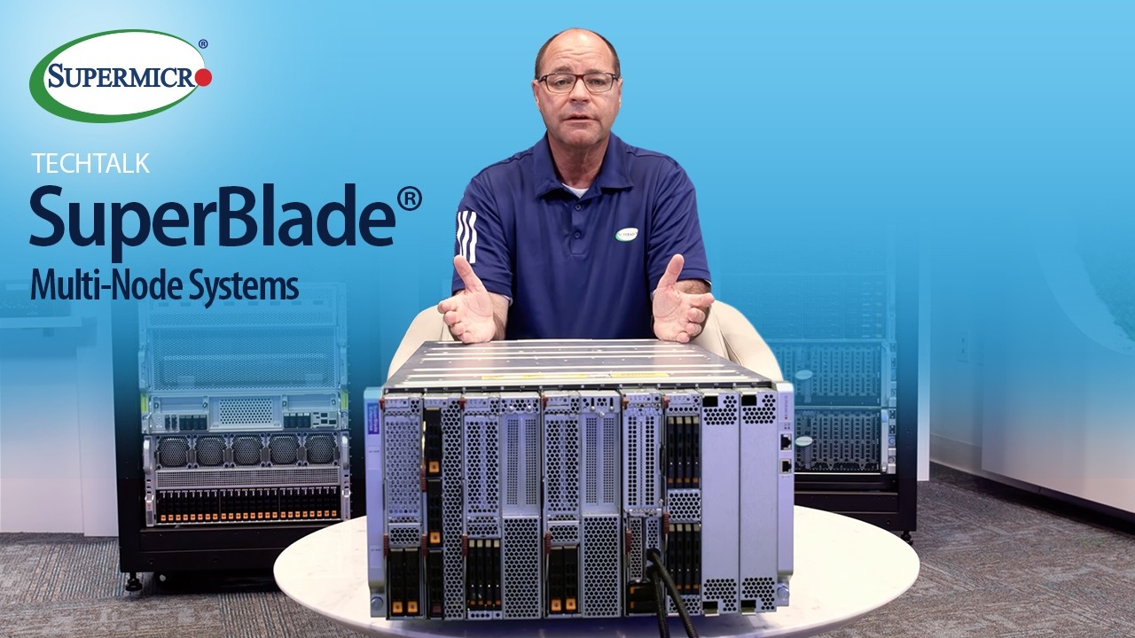 TechTalk: SuperBlade® Multi-Node Systems