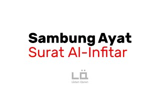 Download lagu Sambung Ayat - Surat Al-Infitar | Juz 30 (Juz 'Amma) | Tes Hafalan Surat Pendek | Listen Quran mp3 Download lagu Sambung Ayat - Surat Al-Infitar | Juz 30 (Juz 'Amma) | Tes Hafalan Surat Pendek | Listen Quran mp3