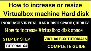 How to increase VirtualBox Hard Disk size