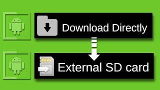 How To Download Directly on External SD Card | No Root | Without ES File Explorer