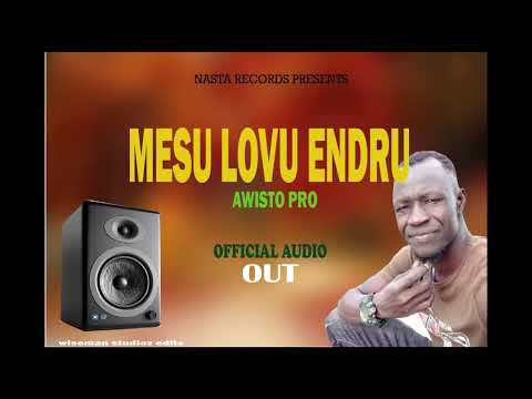 Awisto Pro - Mesu Lovu Endru (Official Madi Gospel Audio Out)