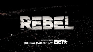 BET's ‘Rebel’ Trailer