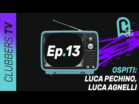 Clubbers Tv   Ep 13   Luca Pechino, Luca Agnelli