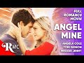 Angel Mine | Full Romance Comedy Movie | Free HD Romantic Comedy RomCom Drama Film | RMC