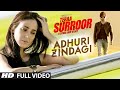 ADHURI ZINDAGI Full Video Song TERAA SURROOR Himesh Reshammiya Farah Karimaee T Series