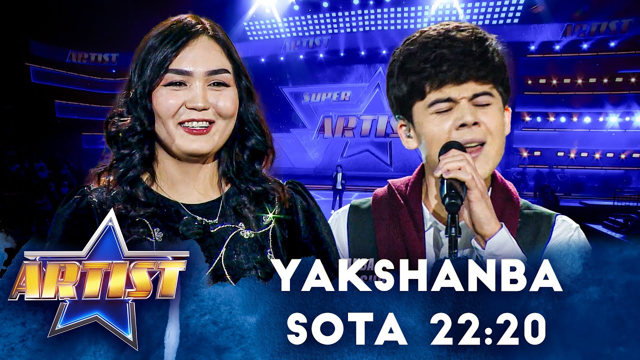 Artist  - SUPER MAVSUM | YAKSHANBA | SOAT 22:20