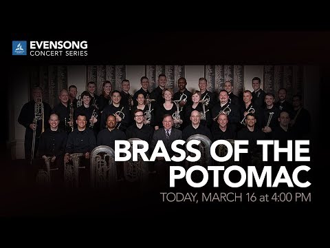 Evensong Concert: Brass of the Potomac - Spencerville Church - March 16, 2019