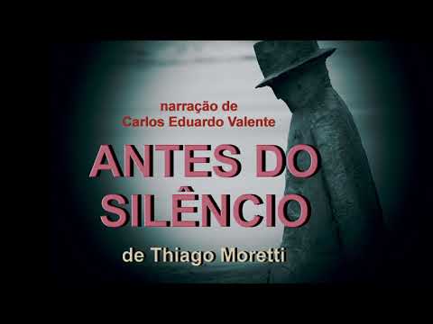AUDIOBOOK  - ANTES DO SILNCIO  - de Thiago Moretti