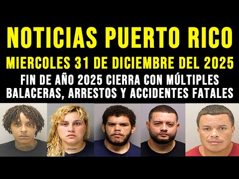 Noticias Puerto Rico Hoy: Ola de Balaceras, Arrestos en Viejo San Juan y Crimen en la Isla