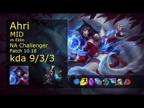 Ahri vs Ekko Mid - NA Challenger 9/3/3 Patch 10.18 Gameplay