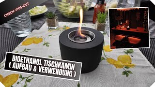 Bioethanol Tischkamin (Aufbau und Verwendung)